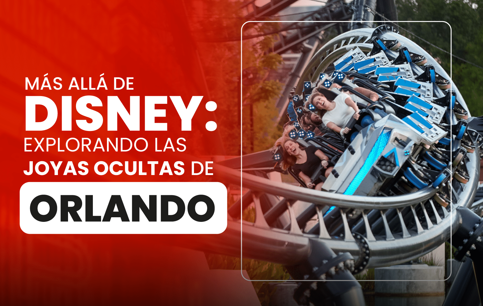 Más allá de Disney: explorando las joyas ocultas de Orlando