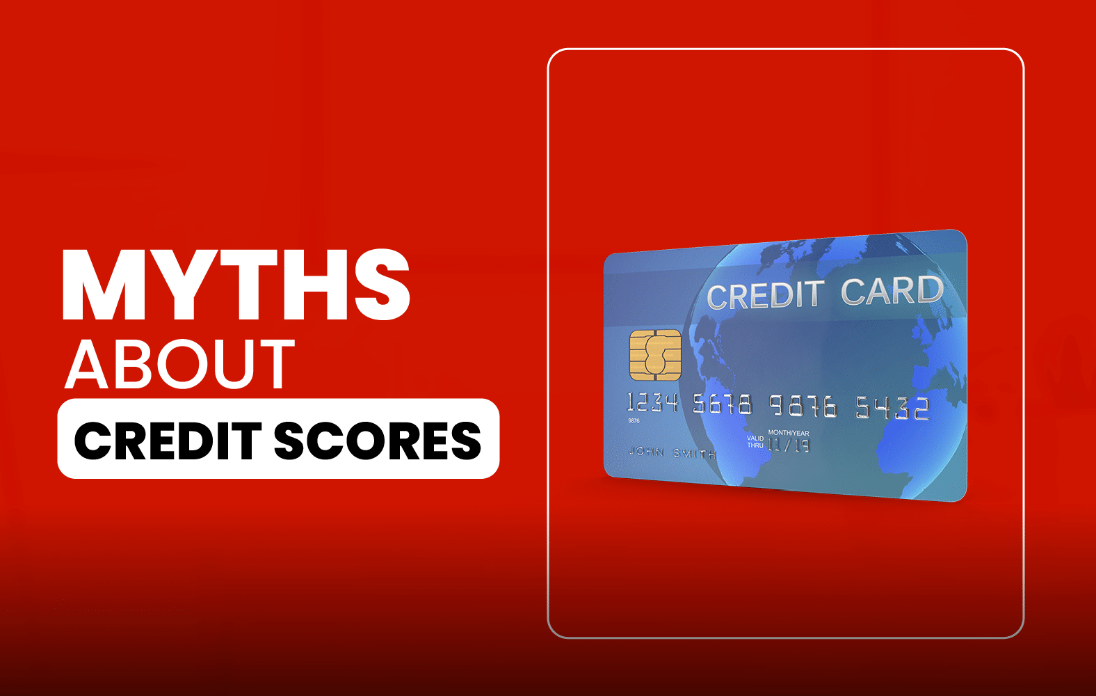 Credit Score Myths